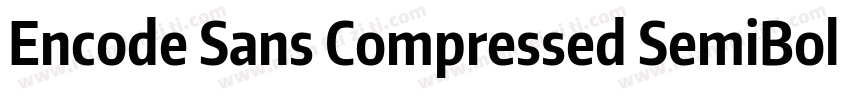 Encode Sans Compressed SemiBold字体转换